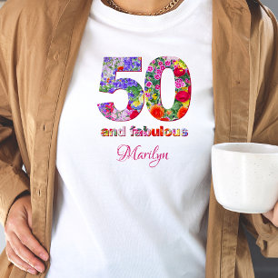 50 y fabulosa camiseta de diseño floral de cumplea
