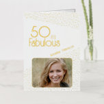 50 y Fabulous Gold Purpurina Photo 50th Birthday<br><div class="desc">50 y Fabulous Gold Purpurina Photo 50th Birthday Card. Tarjeta de cumpleaños moderna con tipografía de moda y purpurinas de oro de Relieve metalizado real y texto. El diseño tiene una foto y un nombre personalizado. Puede cambiar o borrar el texto dentro. Haz una tarjeta personalizada de cumpleaños número 50...</div>