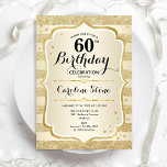 60.ª fiesta de cumpleaños - Invitación de oro<br><div class="desc">60.ª Invitación a la fiesta de cumpleaños. Diseño elegante en oro y blanco. Presenta franjas de oro purpurina falsas,  letra de guión elegante y confeti. Perfecto para una celebración de cumpleaños glam.</div>