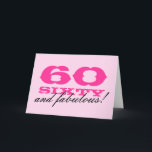 60.ª tarjeta de cumpleaños para las mujeres | ¡60<br><div class="desc">60.ª tarjeta de cumpleaños para las mujeres | ¡60 y fabuloso! Colores y texto personalizables. Tarjeta rosa para el fiesta de 60 días.</div>