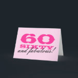 60.ª tarjeta de cumpleaños para las mujeres | ¡60<br><div class="desc">60.ª tarjeta de cumpleaños para las mujeres | ¡60 y fabuloso! Colores y texto personalizables. Tarjeta rosa para el fiesta de 60 días.</div>