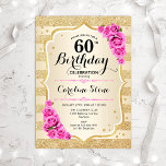 60 Aniversario - Invitación a rosas rosas rosas ro<br><div class="desc">60.ª Invitación de cumpleaños. Diseño elegante en oro y rosa. Presenta franjas de oro purpurina falsas,  letra de guión elegante rosa y confeti. Perfecto para una fiesta de cumpleaños glam.</div>