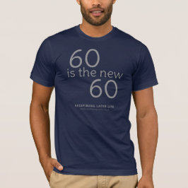 "60 es el nuevo 60" la camiseta de gran tamaño del