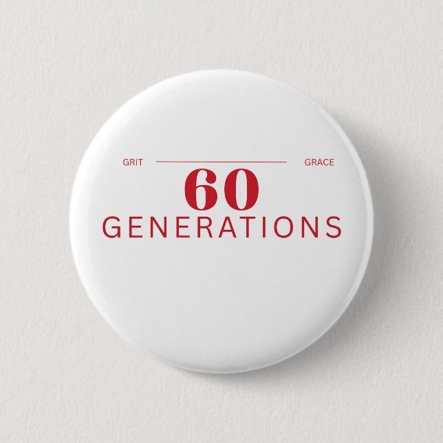 60 Generaciones de Tenacidad y Gracia Botón (Anverso)