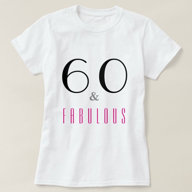 60 y fabulosa camiseta de la fiesta de cumpleaños  (Diseño del anverso)