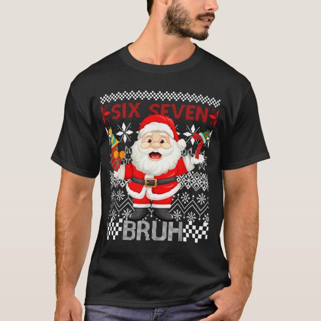 67 Christmas 6 7 Six Seven Bruh Xmas Santa Sweater (Anverso)