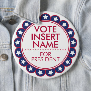 6" Botón de gran Personalizado para campaña electo