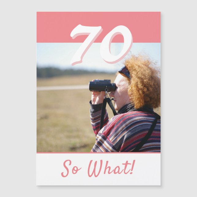 70 Así que Tarjeta de Iman para Cumpleaños Inspira (Anverso)