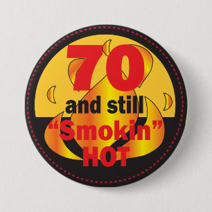 70 y botón de humo caliente 70º cumpleaños