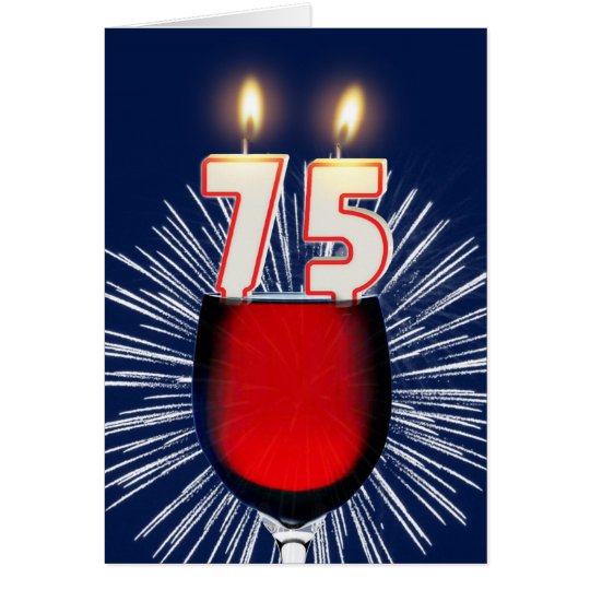 75.o Cumpleaños con el vino y las velas Tarjeta