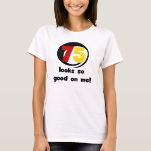 75 se ve tan bueno conmigo camisetas y regalos