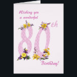 80.ª flor de cumpleaños<br><div class="desc">80.ª tarjeta de cumpleaños adornada con flores. Una preciosa tarjeta de cumpleaños femenina para alguien que ama las flores.</div>