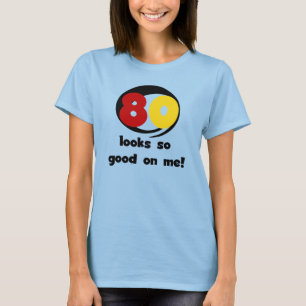 80 miradas tan buenas en mí camisetas y regalos