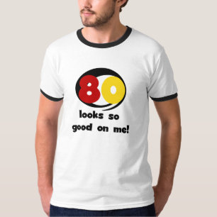 80 se ve tan bueno conmigo camisetas y regalos