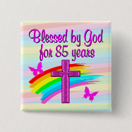 85.º CUMPLEAÑOS BOTÓN DE BENDICIONES DE DIOS