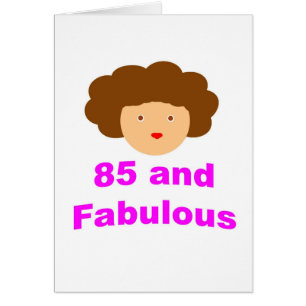 85 y fabuloso
