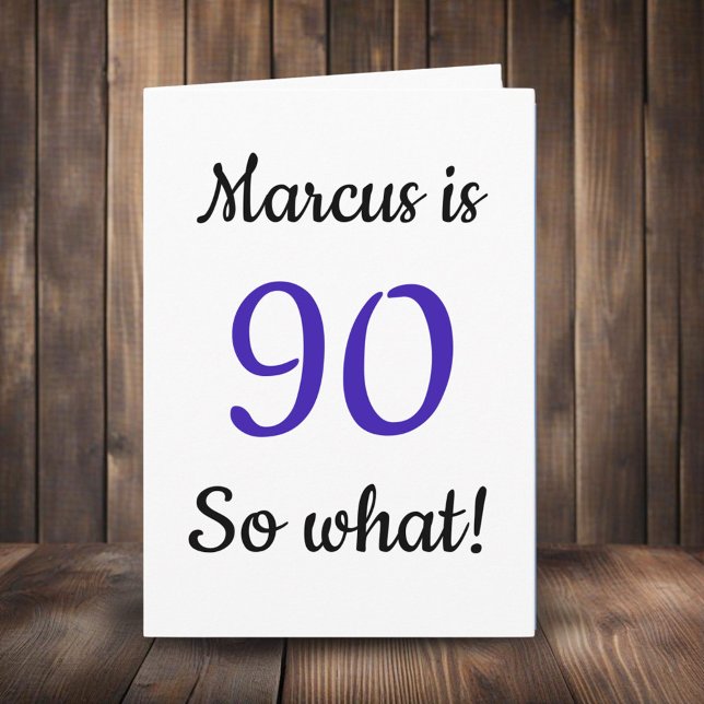 90 así que qué graciosa cita tarjeta de cumpleaños (Subido por el creador)