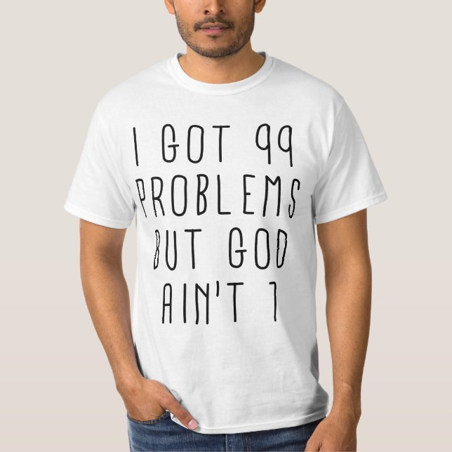 99 problemas sino dios no es uno (la camiseta del (Anverso)