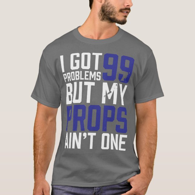 99 problemas sino mis apoyos no son uno - camiseta (Anverso)