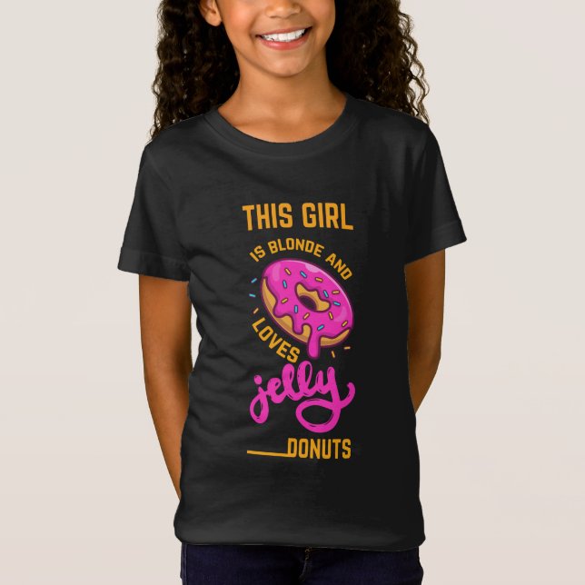 A este chica le encanta la camisa de jelly donuts  (Anverso)