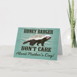 A Honey Badger no le importa la tarjeta del día de