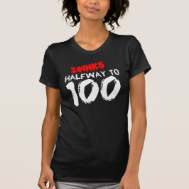 A MEDIO CAMINO a la 50.a camiseta del CUMPLEAÑOS