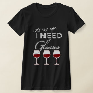 A Mi Edad Necesito Camiseta De Vino De Gafas
