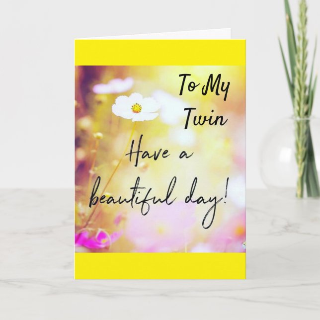 A MI *GEMELA* EN TU TARJETA DE CUMPLEAÑOS (Anverso)