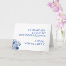 A quien robó mis antidepresivos... tarjeta en blan