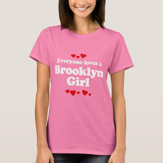 A todos les encanta una camiseta Chica de Brooklyn (Anverso)