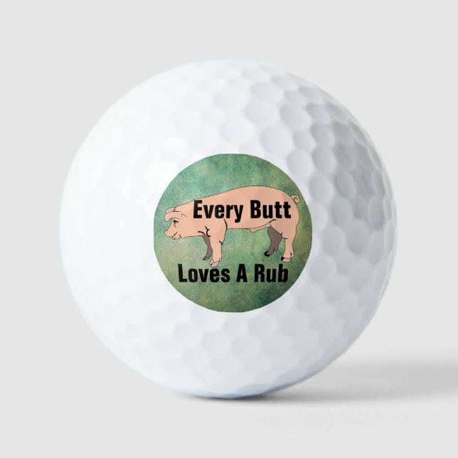 A Todos Los Butt Les Encanta Una Bola De Rub Golf (Anverso)