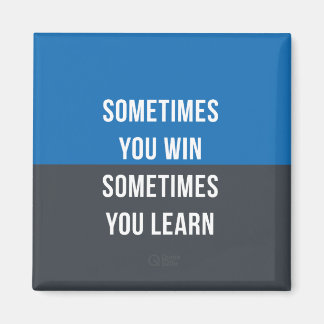 A veces ganas, a veces aprendes imán