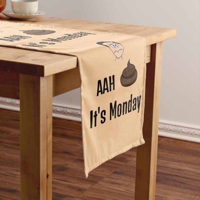 AAh S&%# Es lunes Mantel de mesa (In Situ)