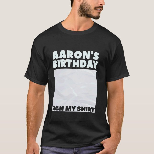 AARON ITu2019S MI CUMPLEAÑOS RÓTULO MI CAMISA Pers (Anverso)
