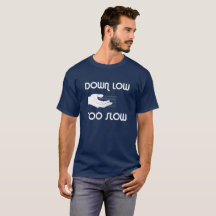 Abajo bajo, camiseta demasiado lenta