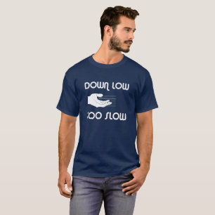 Abajo bajo, camiseta demasiado lenta