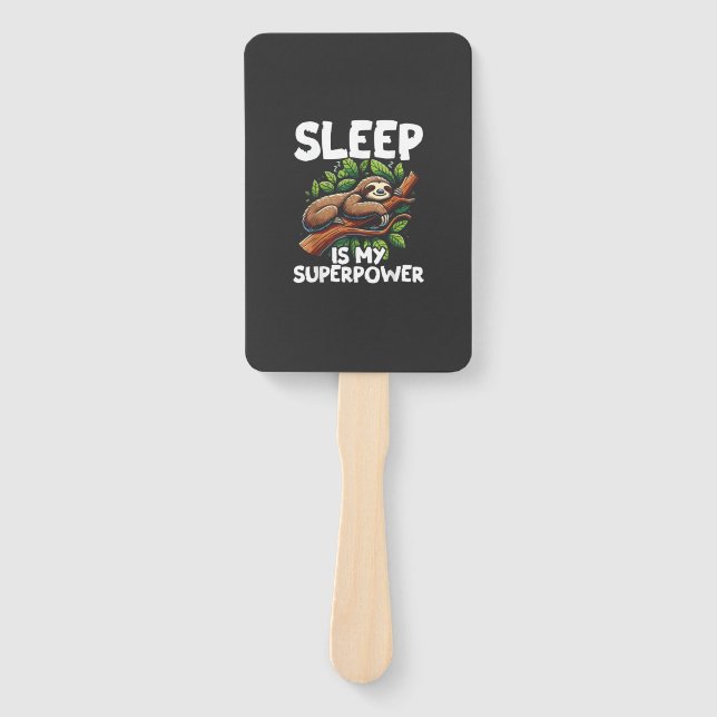 Abanico Camiseta de Sloth El Sueño es Mi Superpoder (Anverso)