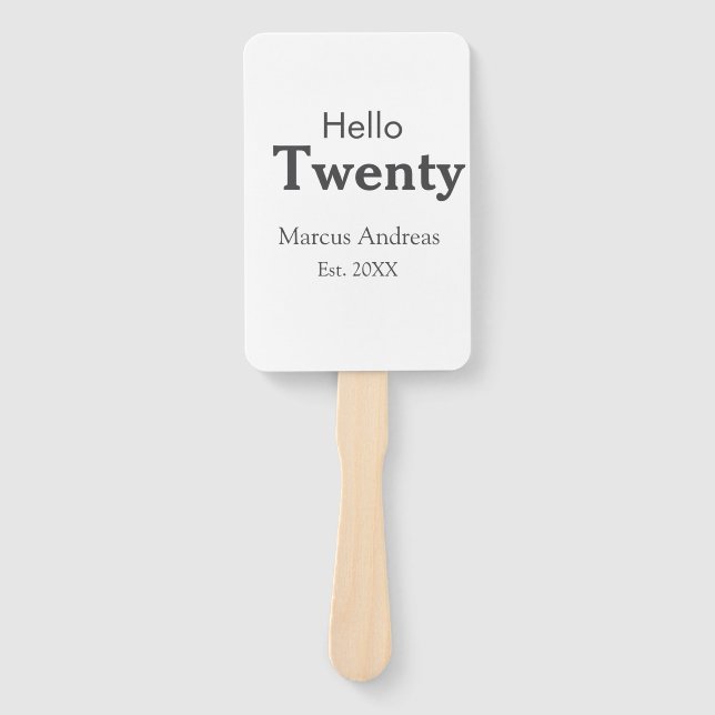 Abanico Hola 20 cumpleaños añadir nombre. Añadir un mínimo (Anverso)