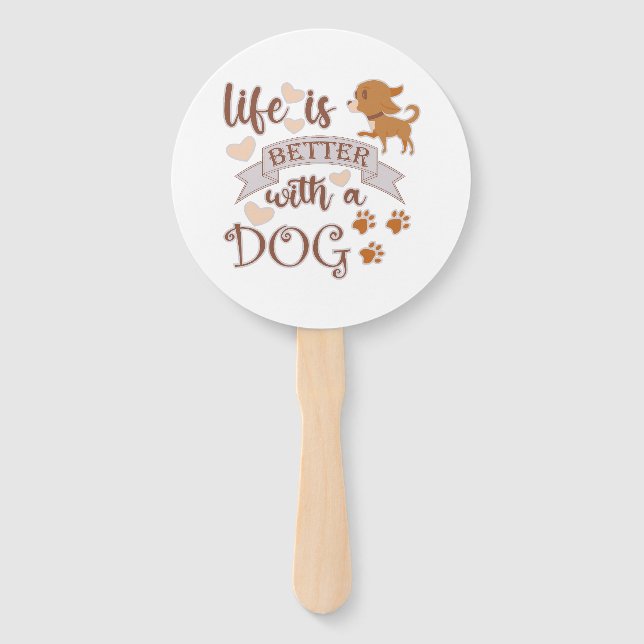 Abanico La vida es mejor con una frase de perro chihuahua  (Anverso)