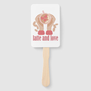 Abanico Latte and love cup, hands and coffee quote