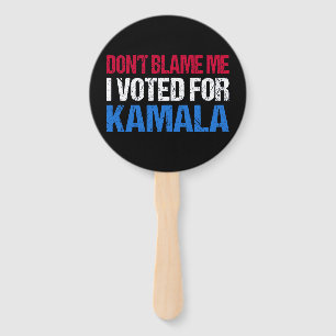 Abanico No me culpes, he votado por Kamala.