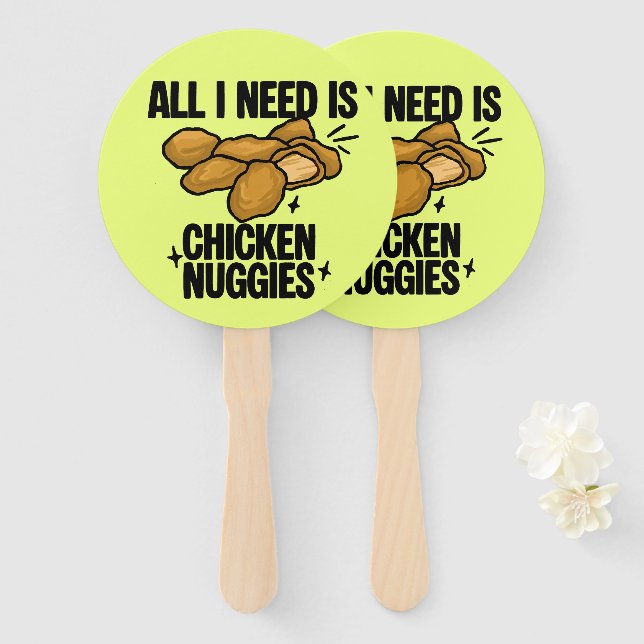 Abanico Todo lo que necesito son nuggets de pollo (Anverso y reverso)