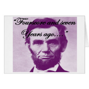 Abe Lincoln "ochenta y hace siete años "
