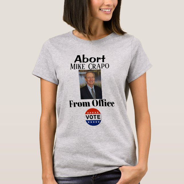 Abortar la camiseta de Mike Crapo (Anverso)