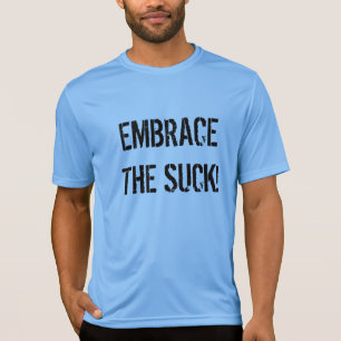 ¡Abrace el chupar! camiseta del entrenamiento