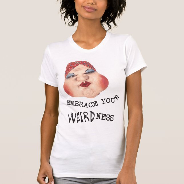 ABRACE SU CAMISA DEL WEIRDNESS (Anverso)