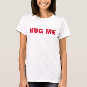 Abráceme la camiseta básica de las mujeres