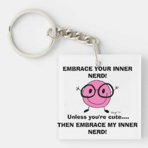 ABRAZA A TU NERD INTERIOR Llavero de acrílico