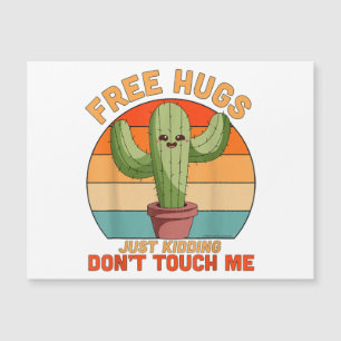 Abrazos Gratis Solo Bromeando No Me Toques Cactus