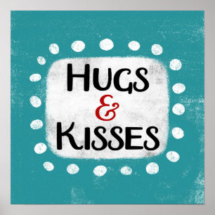 Abrazos y besos de arte Poster en la pared